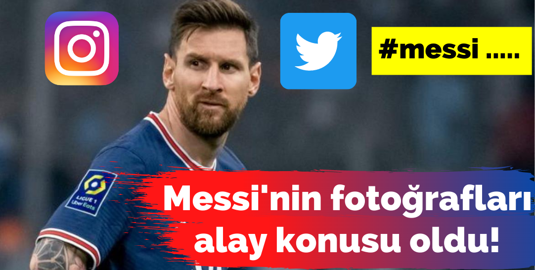 Lionel Messi, Türkiye gündemini salladı!