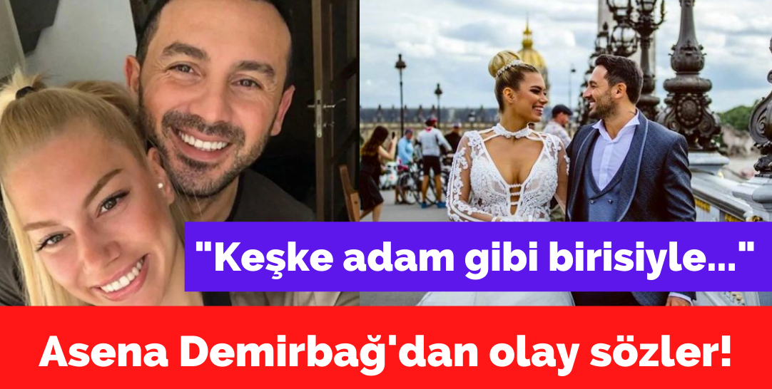 Ahmet Dursun ile boşanan Asena Demirbağ'dan olay sözler!