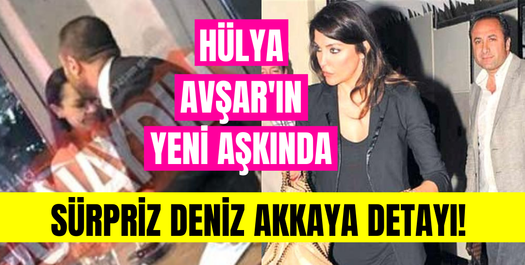 Hülya Avşar'ın yeni aşkı Cemal Güzelci, daha önce de Deniz Akkaya ile görüntülenmiş
